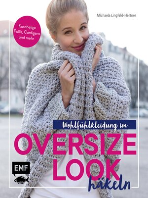 cover image of Wohlfühlkleidung im Oversize-Look häkeln